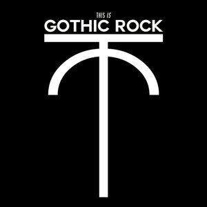 Imagen de 'This is Gothic Rock Vol. I'