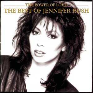 Image for 'The Power Of Love: The Best Of Jennifer Rush'