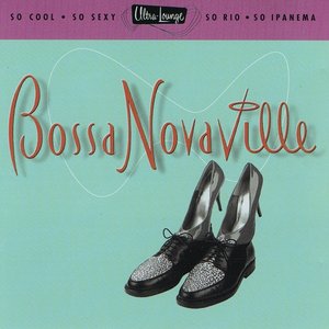 Image for 'Ultra-Lounge, Vol. 14: Bossa Novaville'