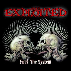 Image for 'Fuck The System (Special Edition)'