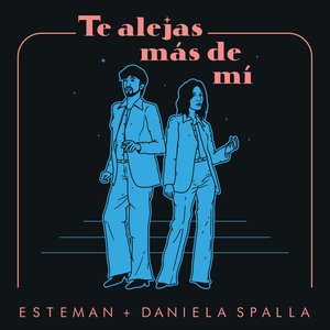 “Te Alejas Más De Mí”的封面