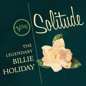 Image for 'Solitude: The Legendary Billie Holiday'