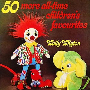 Image for '50 More All Time Children's Favourites'
