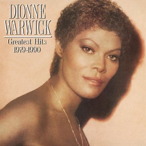 Image pour 'Dionne Warwick: Greatest Hits 1979-1990'