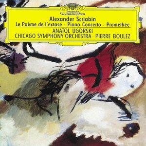Image for 'Scriabin: Le Poème de l'extase; Piano Concerto; Prométhée'