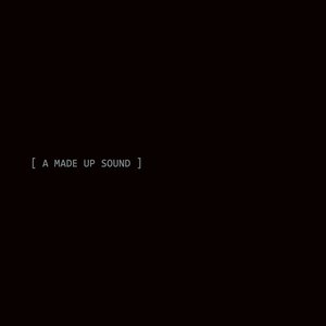 “A Made Up Sound (2009-2016)”的封面