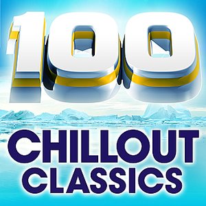 Image pour '100 Chillout Classics - The World's Best Chillout Album'