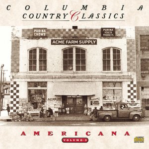'Columbia Country Classics   Volume 3: Americana'の画像