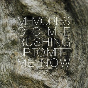 Image for 'Memories Come Rushing up to Meet Me Now'