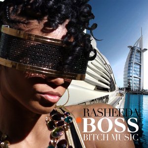 Image for 'Rasheeda "boss Bitch Music"'