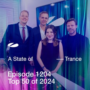 Image for 'ASOT 1204 - A State of Trance Episode 1204 (Top 50 of 2024)'