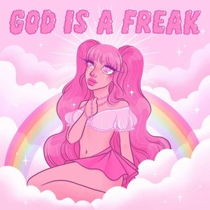 Image for 'God Is A Freak'