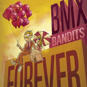 Image for 'BMX Bandits Forever'