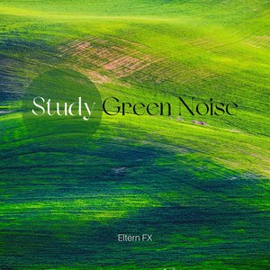 Image for 'Study Green Noise'