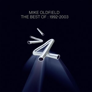 Изображение для 'The Best Of Mike Oldfield: 1992-2003'