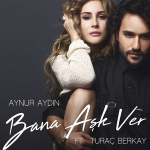 Image for 'Bana Aşk Ver'