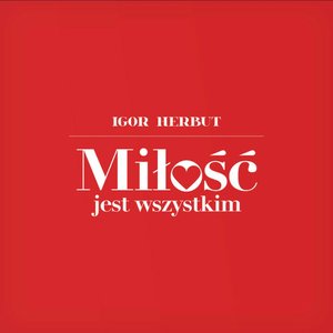 Image for 'Milosc jest wszystkim'