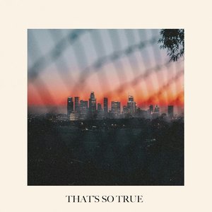 “That's So True”的封面