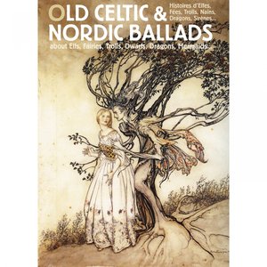 Imagem de 'Old Celtic & Nordic Ballads (About Elfs, Fairies, Trolls, Dwarfs, Dragons, Mermaids...)'