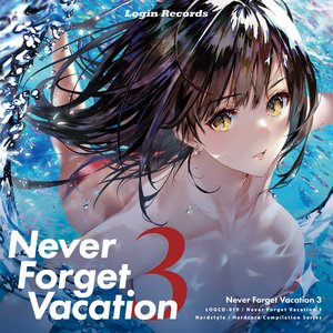 Image for 'Never Forget Vacation 3'