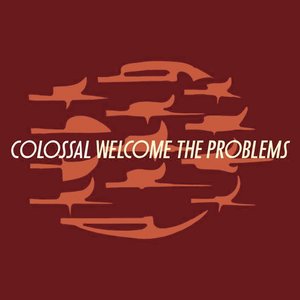 “Welcome the Problems (Remastered)”的封面