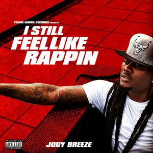 Image for 'I Still Feel Like Rappin'