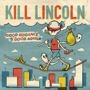 Изображение для 'Good Riddance to Good Advice'