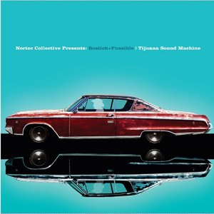 Image for 'Tijuana Sound Machine (Nortec Collective Presents)'