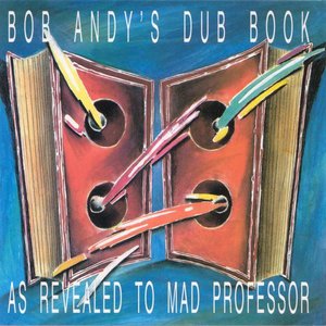 “Bob Andy's Dub Book (As Revealed to Mad Professor)”的封面