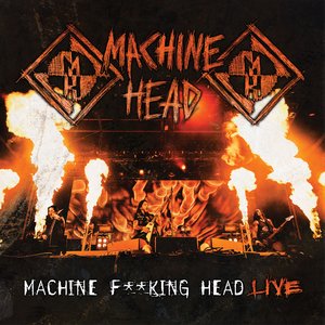Image for 'Machine F**king Head Live'