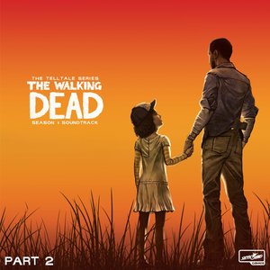 Image for 'The Walking Dead: The Telltale Series Soundtrack (Season 1, Pt. 2)'