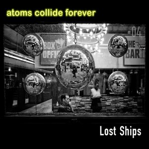 Image for 'Atoms Collide Forever'