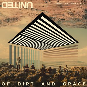 “Of Dirt And Grace - Live From The Land (Expanded Edition)”的封面