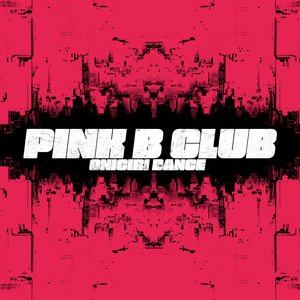 Image for 'PINK B CLUB The Original Soundtrack'
