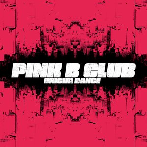 'PINK B CLUB The Original Soundtrack' için resim