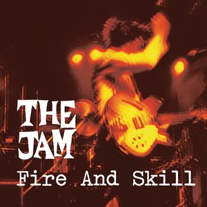 “Fire And Skill: The Jam Live”的封面