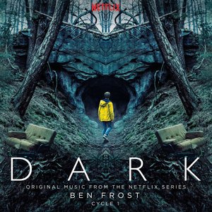 Immagine per 'Dark: Cycle 1 (Original Music From The Netflix Series)'