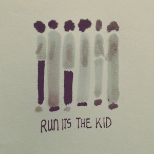 “Run it's the Kid”的封面