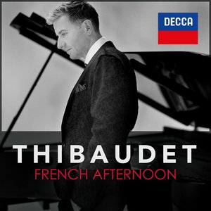 Image for 'Jean-Yves Thibaudet: French Afternoon'