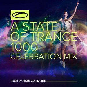 “A State Of Trance 1000 – Celebration Mix”的封面