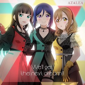 “We'll get the next dream!!!”的封面