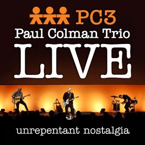 Image for 'PC3 Live - unrepentant nostalgia'