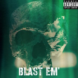 “BLAST EM'”的封面