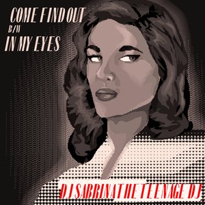 Image for 'Come Find Out​/​In My Eyes'
