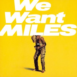 Изображение для 'We Want Miles'