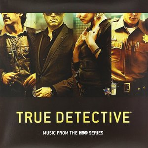 Imagen de 'True Detective (Music From The HBO Series)'