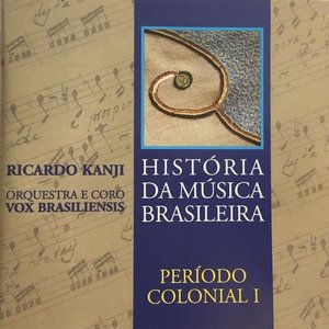 Imagem de 'História da Música Brasileira - Período Colonial I'