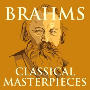Image for 'Brahms - Classical Masterpieces'