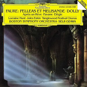 Image for 'Faure: Pelléas et Mélisande'