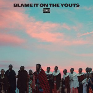 Bild für 'Blame It On the Youts'